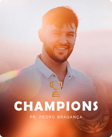 Ser Lagoinha - Curso Champions - Pr. Pedro Bragança